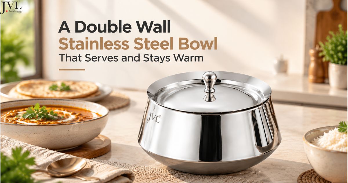 A Double Wall Stainless Steel Bowl That Serves and Stays Warm