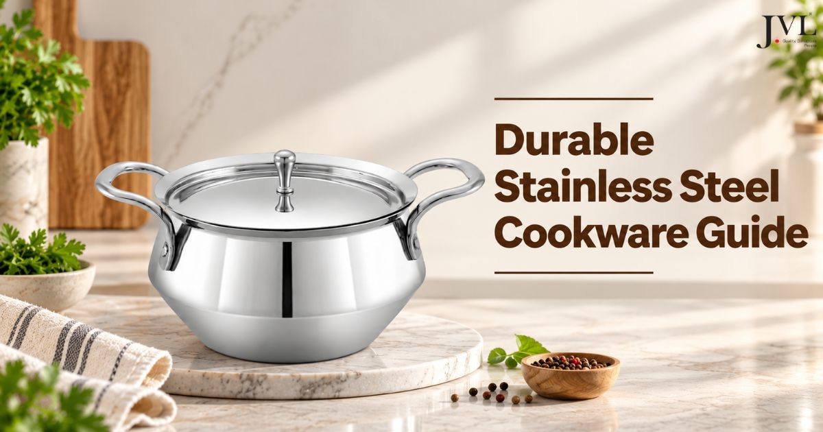 Durable Stainless Steel Cookware Guide