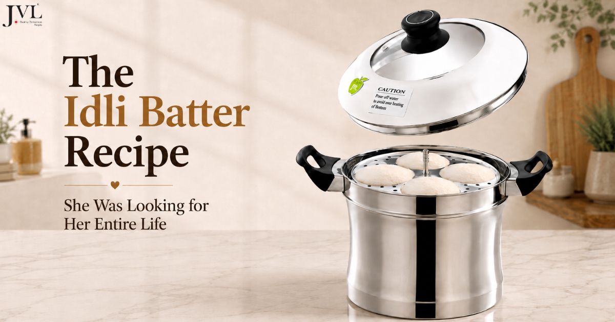 The Idli Batter Recipe She Was Looking for Her Entire Life