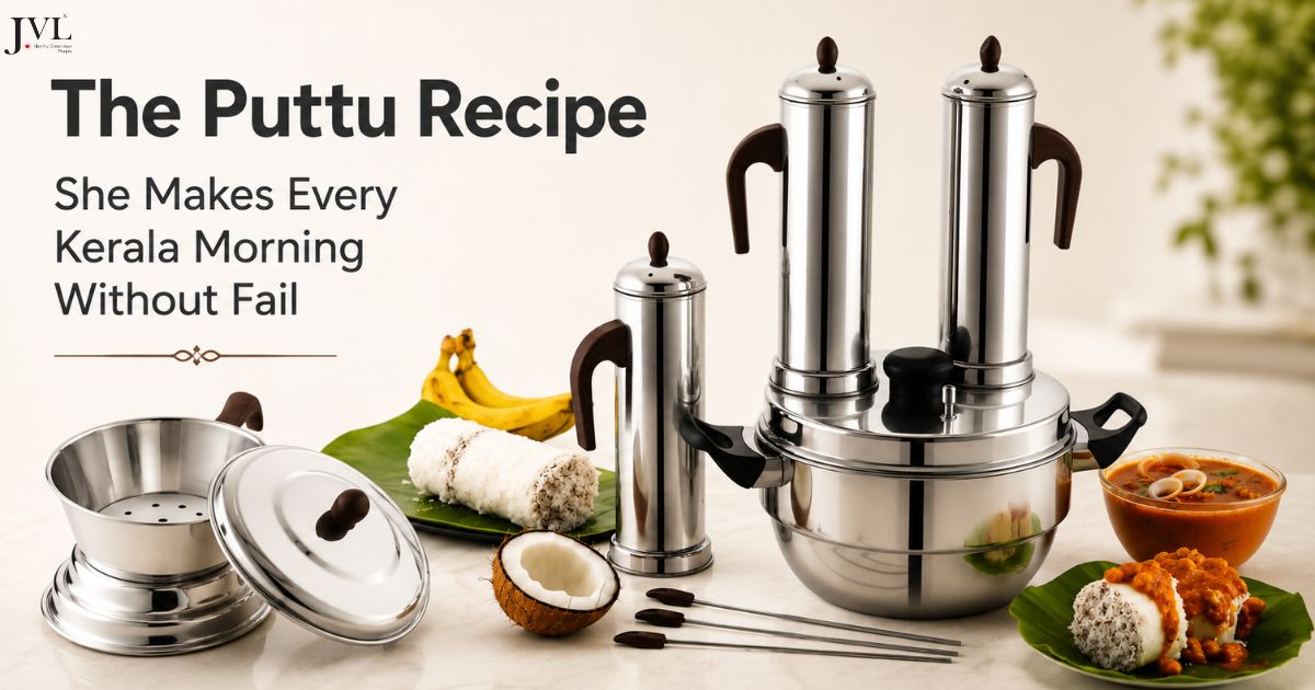 The Puttu Recipe She Makes Every Kerala Morning Without Fail