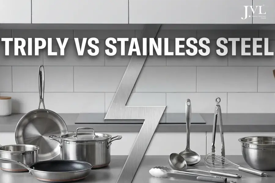Triply vs Stainless Steel: What Really Works Better in an Indian Kitchen?
